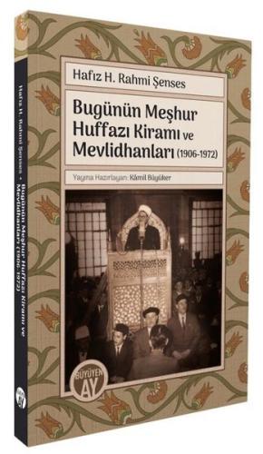 Bugünün Meşhur Huffazı Kiramı ve Mevlidhanları (1906 - 1972)