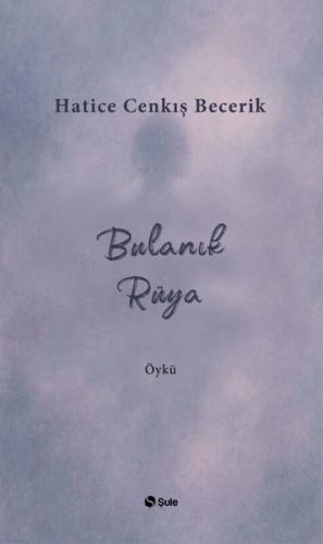 Bulanık Rüya | Kitap Ambarı