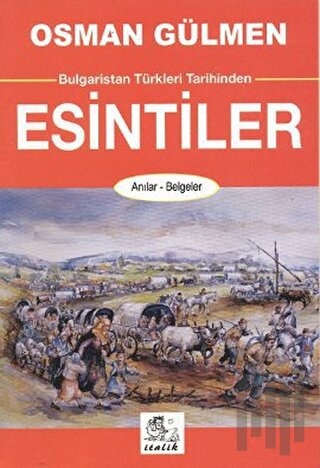 Bulgaristan Türkleri Tarihinden Esintiler