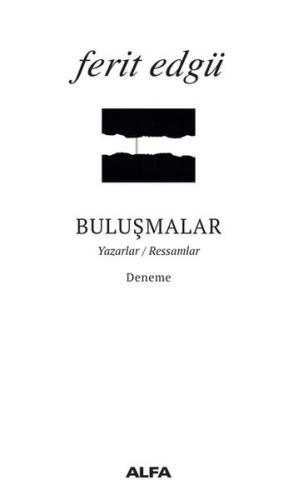 Buluşmalar-Yazarlar Ressamlar