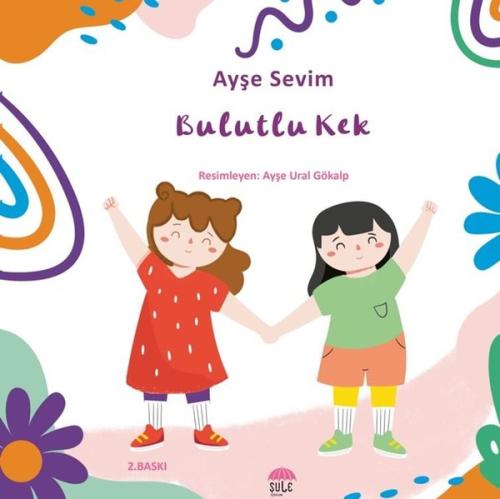 Bulutlu Kek-Betül Büyüyor