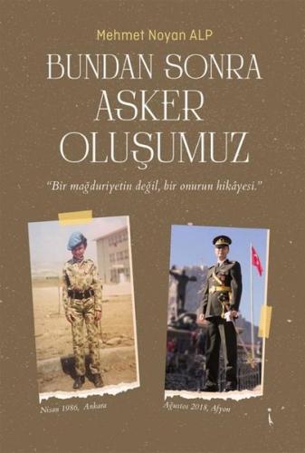 Bundan Sonra Asker Oluşumuz