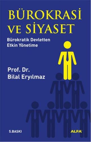 Bürokrasi ve Siyaset | Kitap Ambarı
