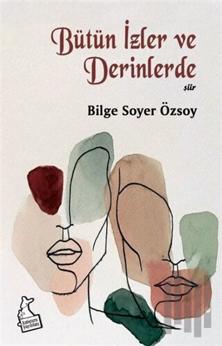 Bütün İzler ve Derinlerde