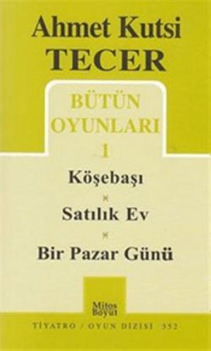 Bütün Oyunları 1 - Köşebaşı-Satılık Ev-Bir Pazar Günü