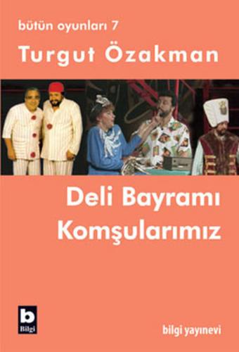 Bütün Oyunları 7 - Deli Bayramı-Komşularımız