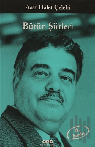 Bütün Şiirleri (Asaf Halet Çelebi)