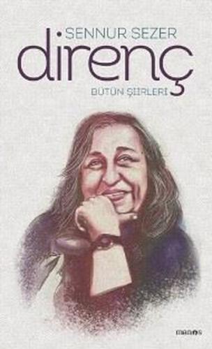 Bütün Şiirleri: Direnç (Ciltli)