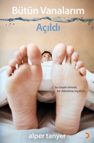 Bütün Vanalarım Açıldı