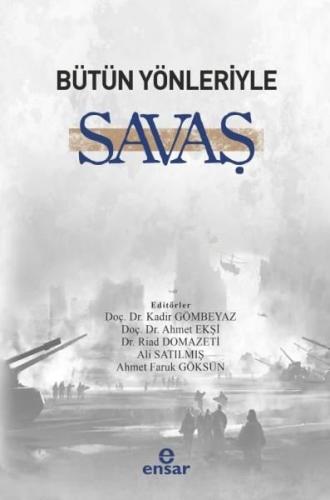 Bütün Yönleriyle Savaş | Kitap Ambarı