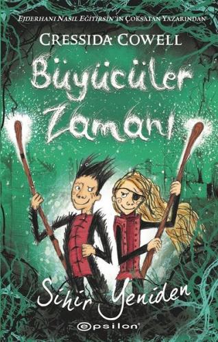 Büyücüler Zamanı 2-Sihir Yeniden (Ciltli)