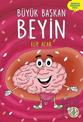 Organlar Konuşuyor - Büyük Başkan Beyin