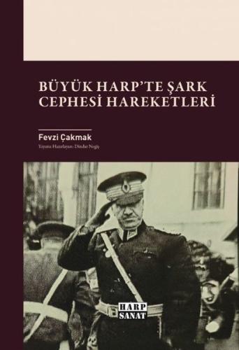 Büyük Harp'te Şark Cephesi Hareketleri