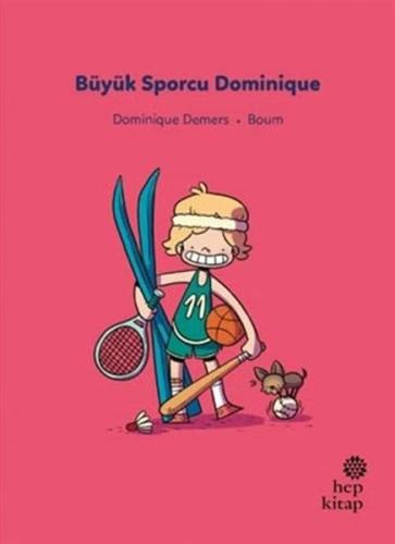 İlk Okuma Hikayeleri: Büyük Sporcu Dominique | Kitap Ambarı