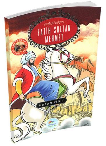 Büyük Sultanlar Serisi - Fatih Sultan Mehmet
