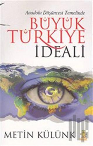 Büyük Türkiye İdeali