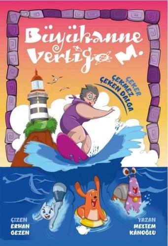 Büyükanne Vertigo M. Çeker Çekmez Çeken Dalga