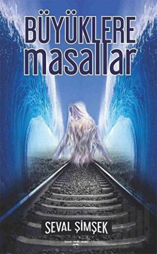 Büyüklere Masallar