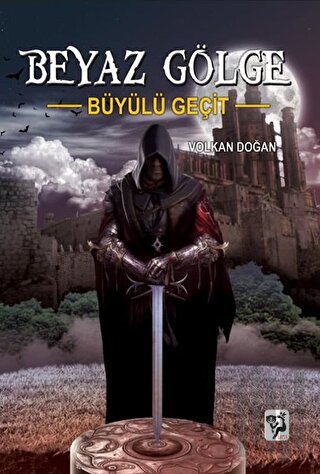 Büyülü Geçit - Beyaz Gölge 3