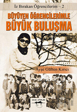 Büyüyen Öğrencilerimle Büyük Buluşma