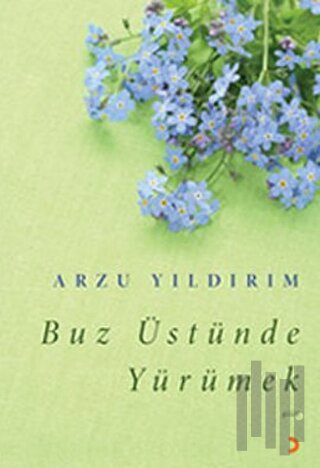 Buz Üstünde Yürümek