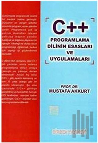 C ++ Programlama Dilinin Esasları ve Uygulamaları