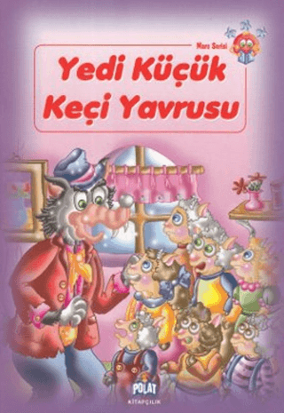 Mars Serisi - Yedi Küçük Keçi Yavrusu