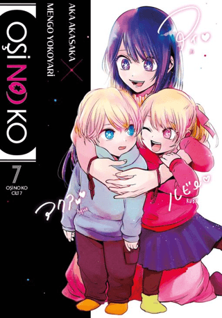 Oşi No Ko 7. Cilt | Kitap Ambarı