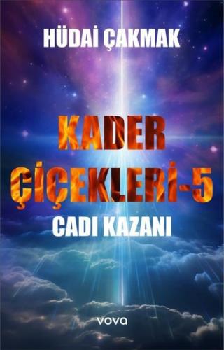 Cadı Kazanı - Kader Çiçekleri 5 | Kitap Ambarı