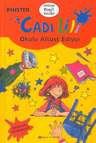 Cadı Lili Okulu Altüst Ediyor