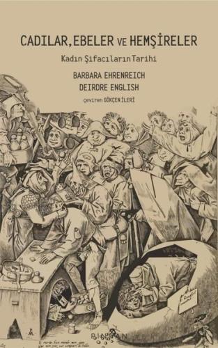 Cadılar, Ebeler ve Hemşireler | Kitap Ambarı
