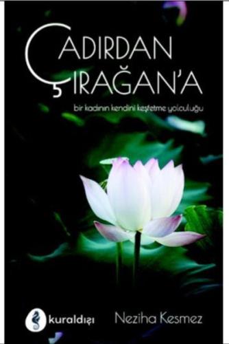 Çadırdan Çırağan'a