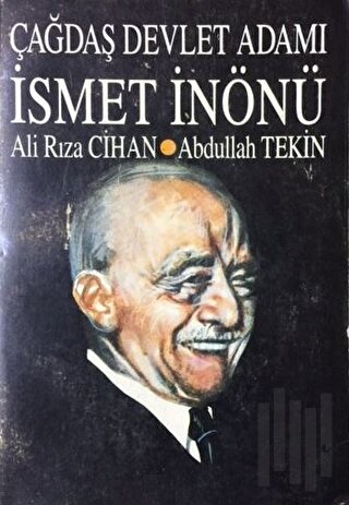 Çağdaş Devlet Adamı İsmet İnönü