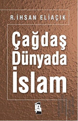 Çağdaş Dünyada İslam