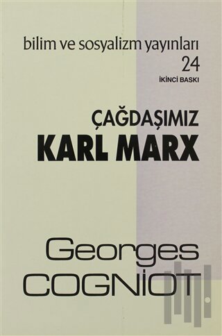 Çağdaşımız Karl Marx