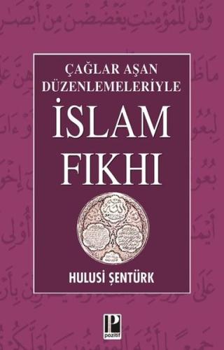 Çağlar Aşan Düzenlemeleriyle İslam Fıkhı