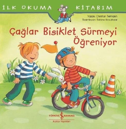 Çağlar Bisiklet Sürmeyi Öğreniyor-İlk Okuma Kitabım