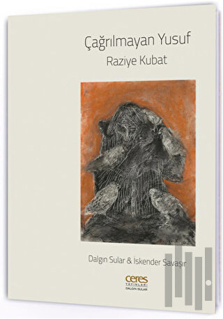 Çağrılmayan Yusuf