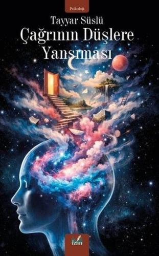 Çağrının Düşlere Yansıması