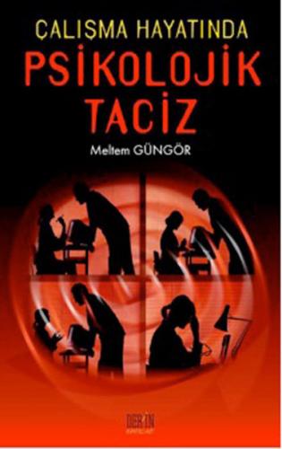 Çalışma Hayatında Psikolojik Taciz