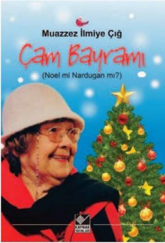 Çam Bayramı Noel mi Nardugan mı? | Kitap Ambarı