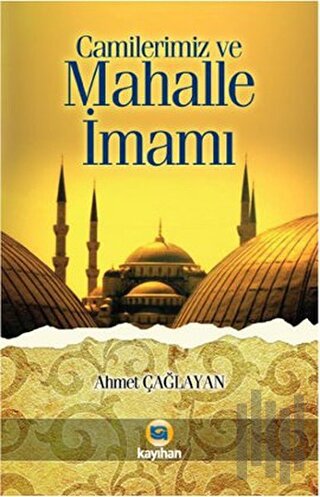 Camilerimiz ve Mahalle İmamı