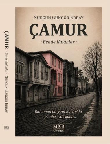 Çamur - Bende Kalanlar