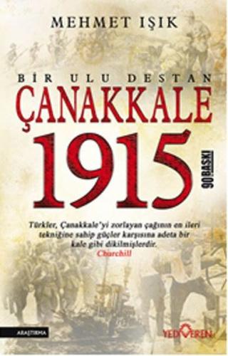 Çanakkale 1915  Bir Ulu Destan