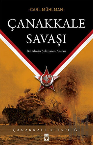 Çanakkale Savaşı Bir Alman Subayının Notları