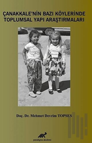 Çanakkale'nin Bazı Köylerinin Toplumsal Yapı Araştırmaları