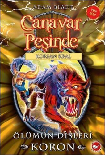 Canavar Peşinde 44-Ölümün Dişleri Koron