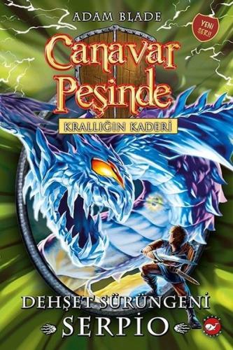 Canavar Peşinde 65 - Krallığın Kaderi - Dehşet Serüveni - Serpio | Kit