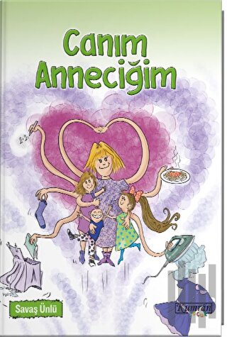 Canım Anneciğim