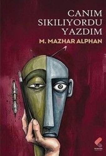 Canım Sıkılıyordu Yazdım